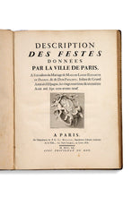 Загрузить изображение в средство просмотра галереи, Description des festes données par la ville de Paris à l'occasion du mariage de Madame Louise-Élisabeth de France, & de Dom Philippe - ARGEADES - Antiquaire Rouen
